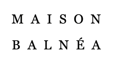 MAISON BALNEA